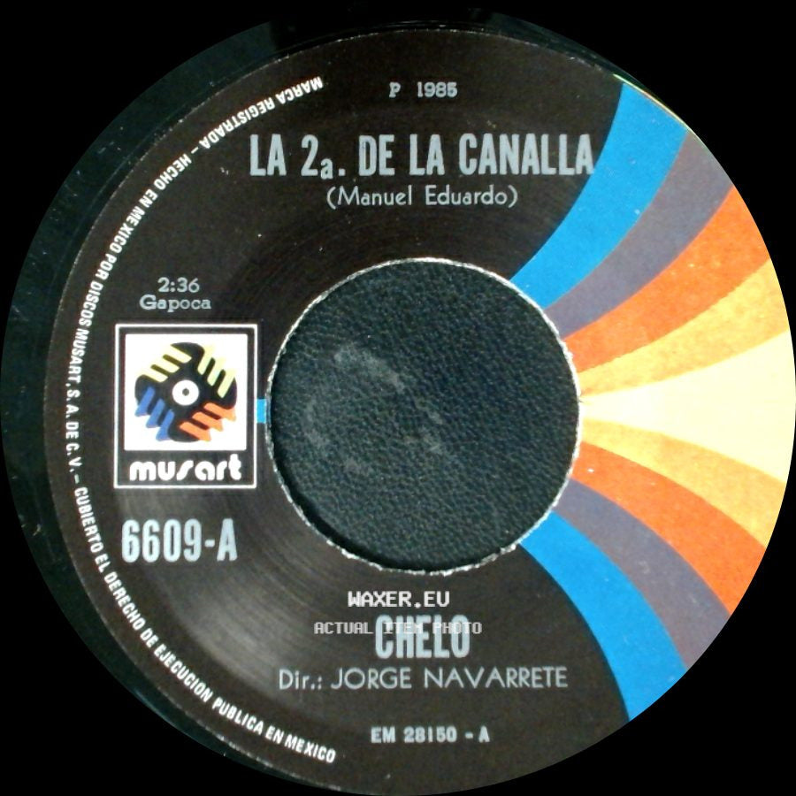 Chelo - La Roncona / La 2A. De La Canalla side B