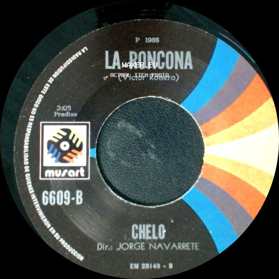 Chelo - La Roncona / La 2A. De La Canalla side A