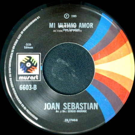 Joan Sebastian - Mi Ultimo Amor / Veinticinco Rosas side A