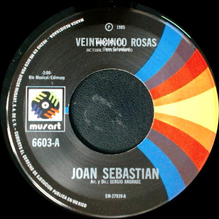 Joan Sebastian - Mi Ultimo Amor / Veinticinco Rosas side B