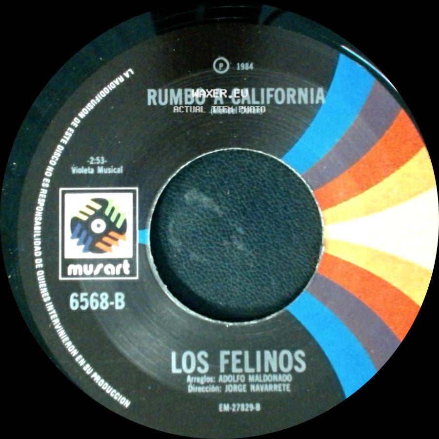 Los Felinos - Rumbo A California / Ojitos De Golondrina side A