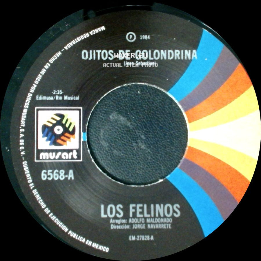Los Felinos - Rumbo A California / Ojitos De Golondrina side B