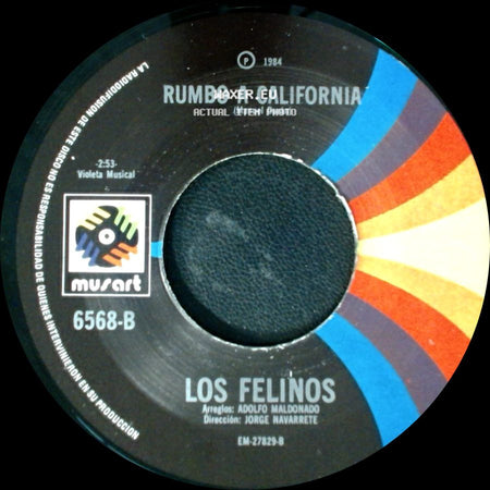 Los Felinos - Rumbo A California / Ojitos De Golondrina side A