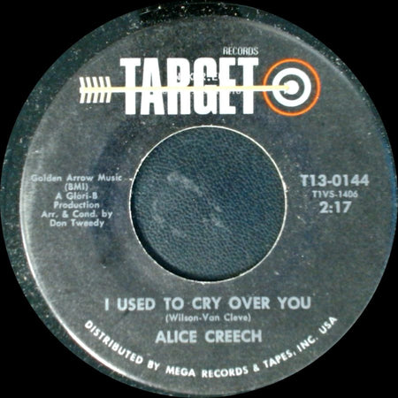 Alice Creech - I Used To Cry Over You / We'll Sing In The Sunshine side A