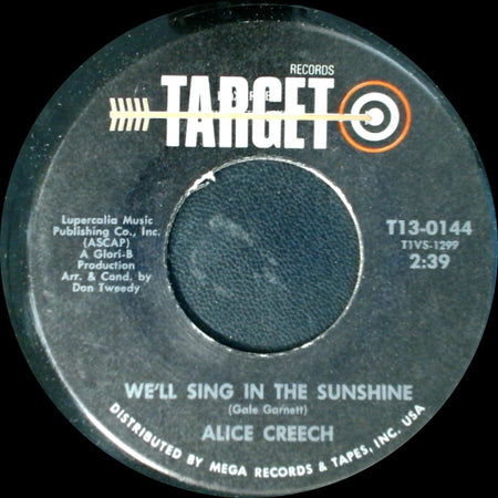 Alice Creech - I Used To Cry Over You / We'll Sing In The Sunshine side B