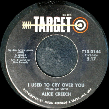 Alice Creech - I Used To Cry Over You / We'll Sing In The Sunshine side A