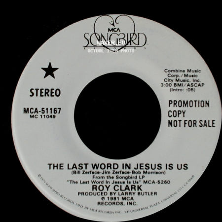 Roy Clark - The Last Word In Jesus Is Us / The Last Word In Jesus Is Us side A