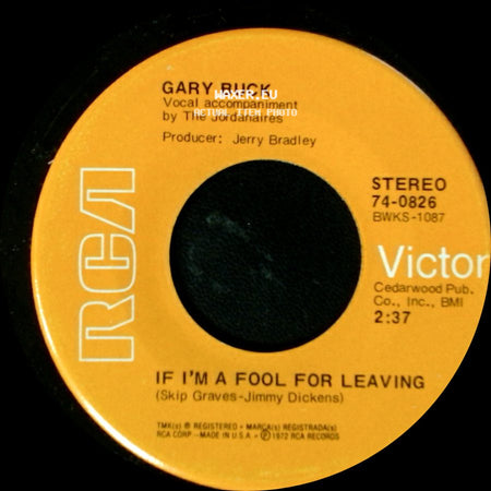 Gary Buck - If I'm A Fool For Leaving / The Fool side A