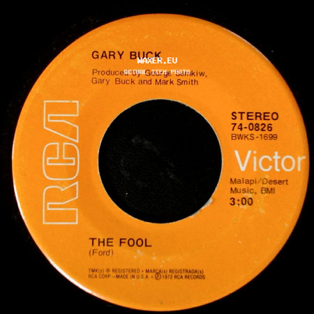 Gary Buck - The Fool / If I'm A Fool For Leaving side A
