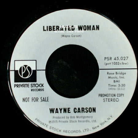 Wayne Carson - Liberated Woman / Liberated Woman side A