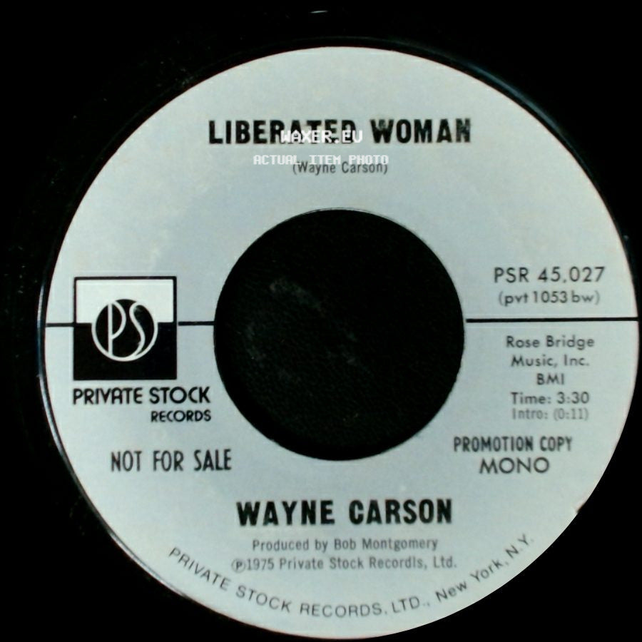Wayne Carson - Liberated Woman / Liberated Woman side B