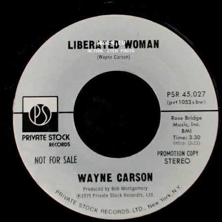 Wayne Carson - Liberated Woman / Liberated Woman side A