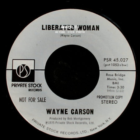 Wayne Carson - Liberated Woman / Liberated Woman side A