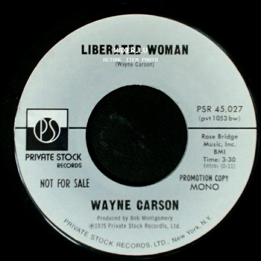 Wayne Carson - Liberated Woman / Liberated Woman side B