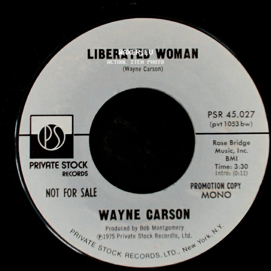 Wayne Carson - Liberated Woman / Liberated Woman side A