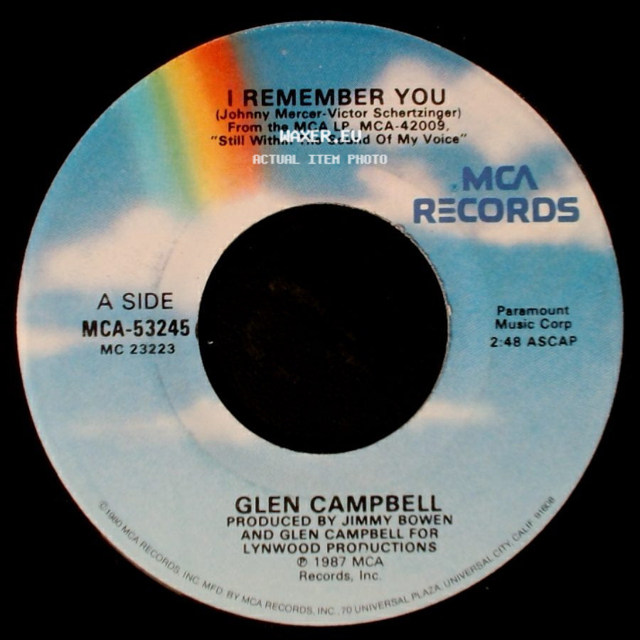 Glen Campbell - I Remember You / For Sure, For Certain, Forever, For Always side A