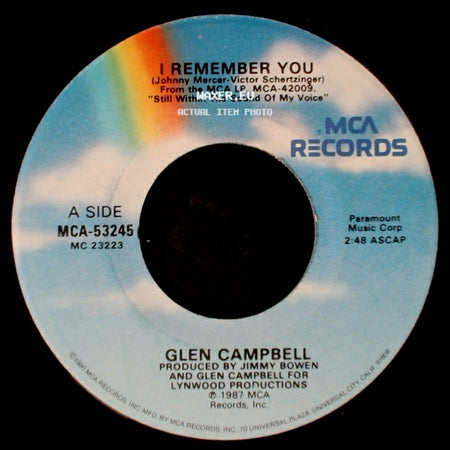 Glen Campbell - I Remember You / For Sure, For Certain, Forever, For Always side A