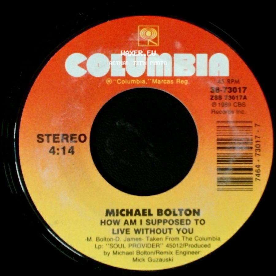 Michael Bolton - How Am I Supposed To Live Without You / Forever Eyes side A