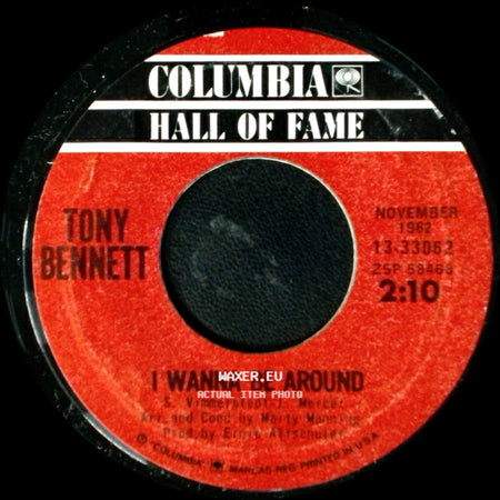 Tony Bennett - I Wanna Be Around / I Left My Heart In San Francisco side A