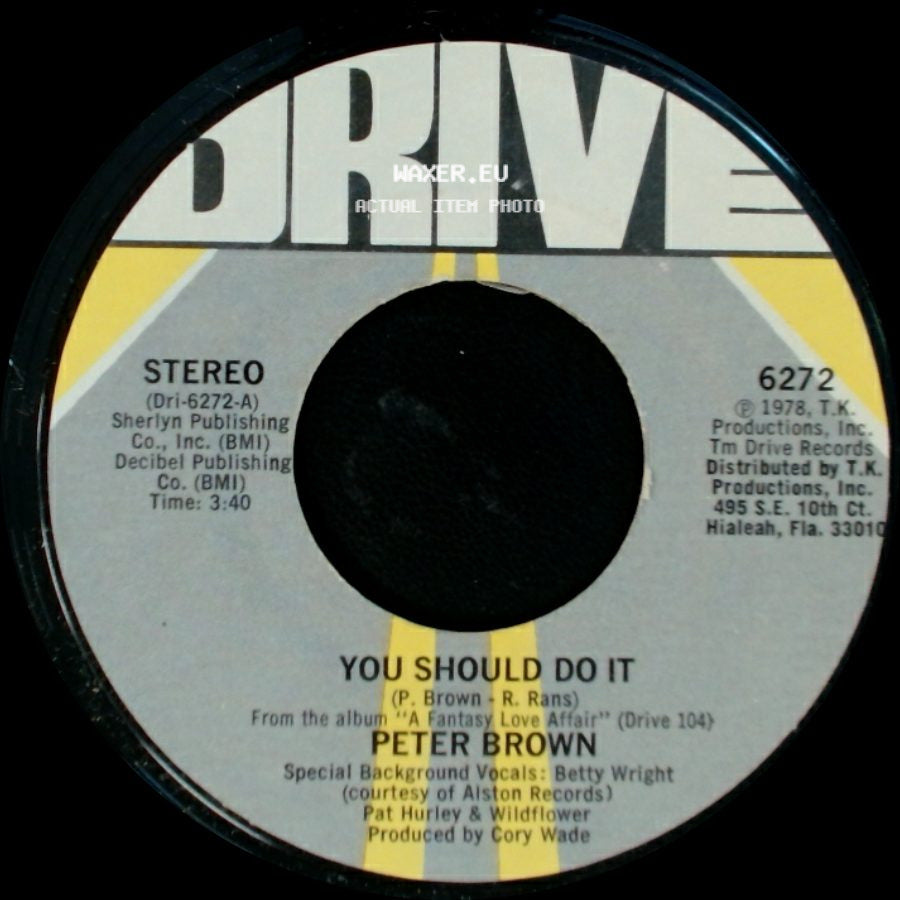 Peter Brown - Without Love / You Should Do It side B