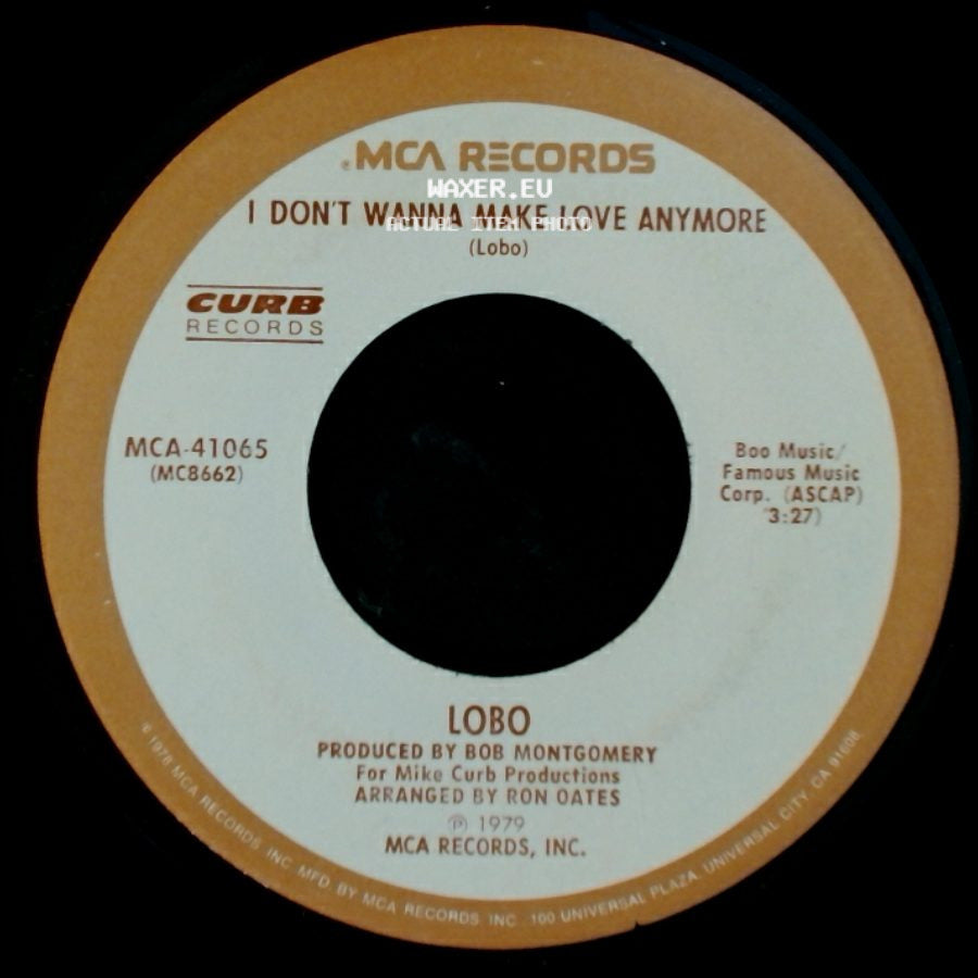 Lobo - Where Were You When I Was Falling In Love / I Don't Wanna Make Love Anymore side B