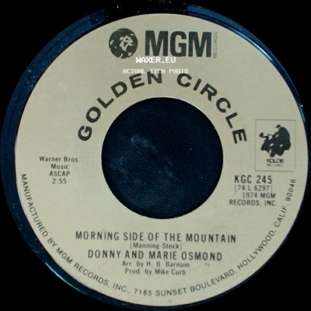 Donny And Marie Osmond - Morning Side Of The Mountain / I'm Leaving It (All) Up To You side A