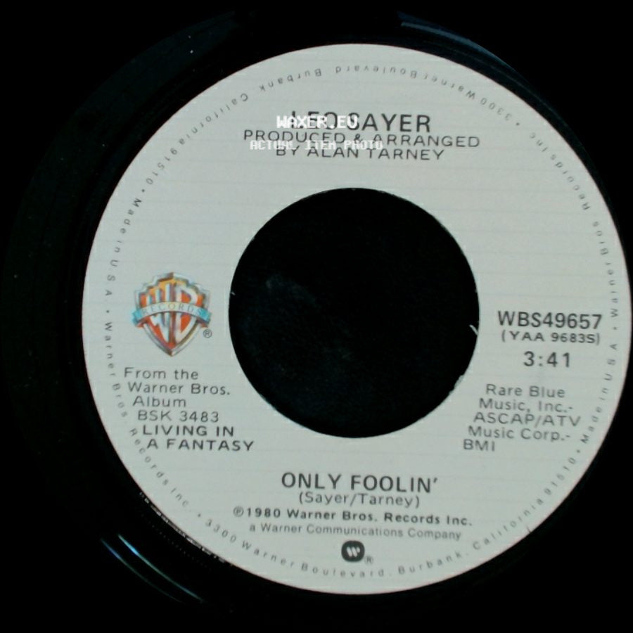Leo Sayer - Living In A Fantasy / Only Foolin' side B
