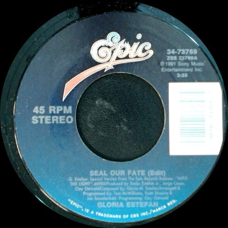 Gloria Estefan - Seal Our Fate (Edit) / Seal Our Fate (Album Version) side A