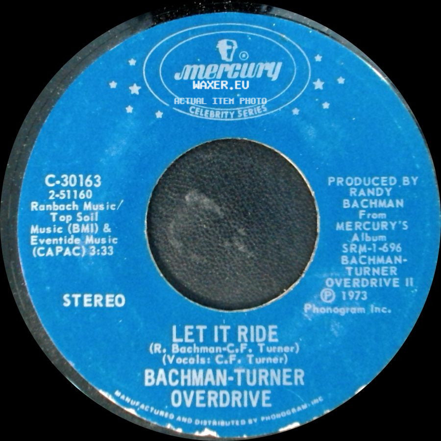 Bachman-Turner Overdrive - Let It Ride / Blue Collar side A
