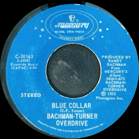 Bachman-Turner Overdrive - Let It Ride / Blue Collar side B