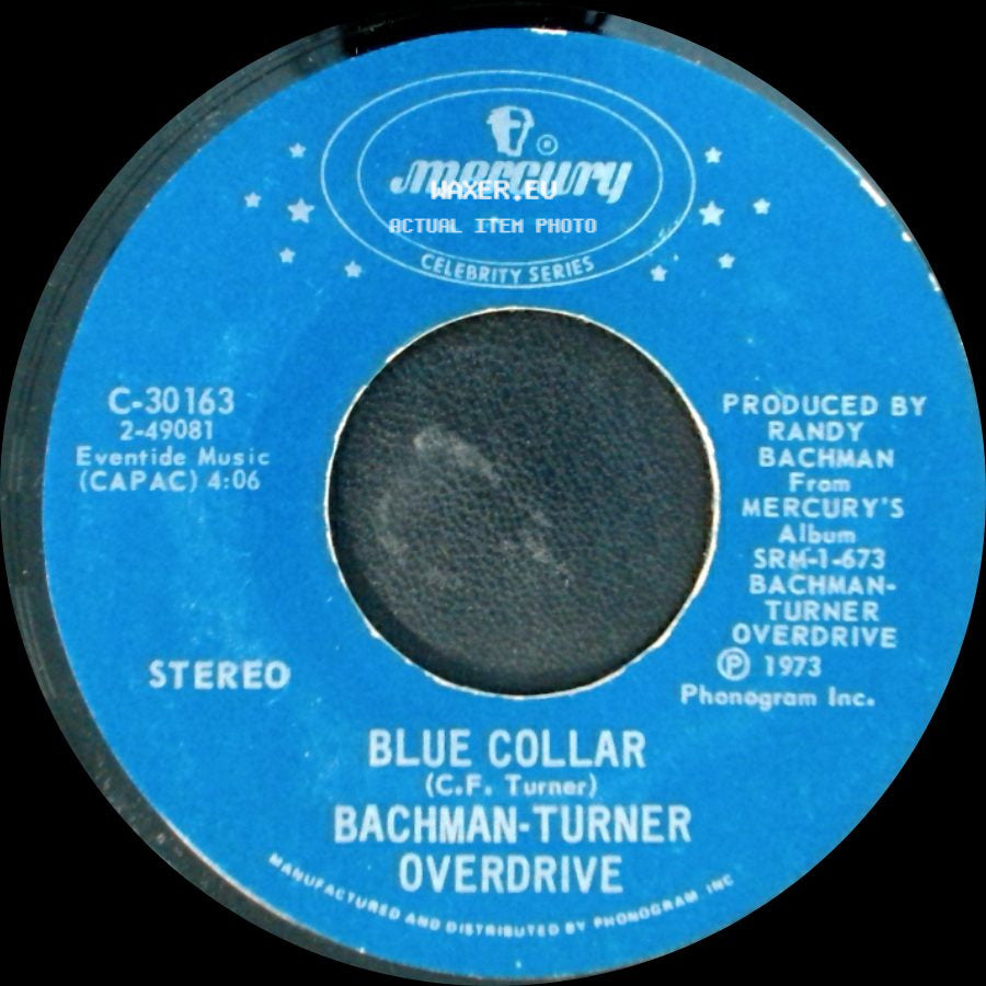 Bachman-Turner Overdrive - Let It Ride / Blue Collar side B