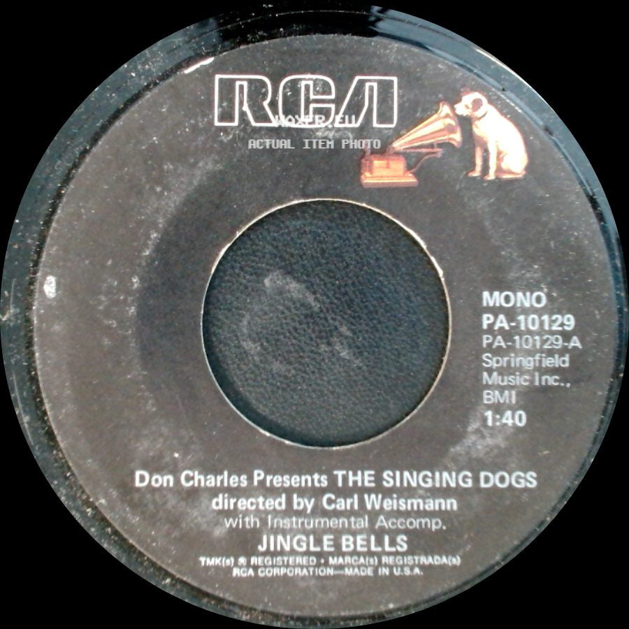 Don Charles Presents The Singing Dogs Directed By Carl Weismann - Jingle Bells / Oh! Susanna side A