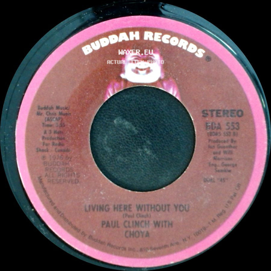 Paul Clinch With Choya - Living Here Without You / Linda Write Me A Letter side A