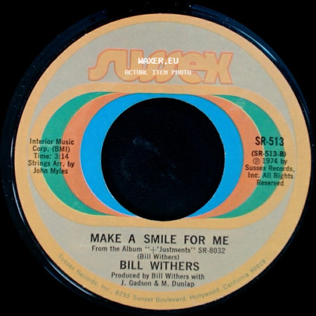 Bill Withers - Make A Smile For Me / The Same Love That Made Me Laugh side A