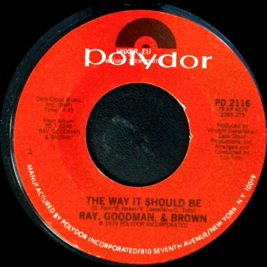 Ray, Goodman, & Brown - My Prayer / The Way It Should Be side B