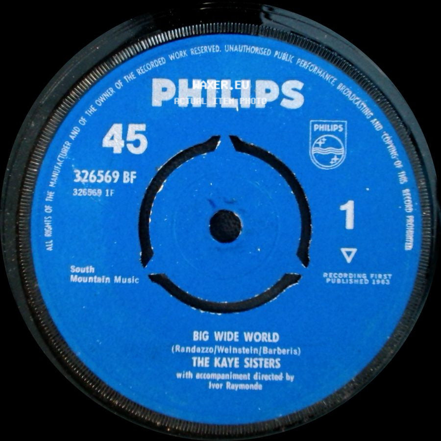 The Kaye Sisters - Big Wide World / I'm Forever Blowing Bubbles side A