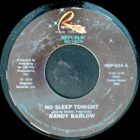 Randy Barlow - Burning Bridges / No Sleep Tonight side B