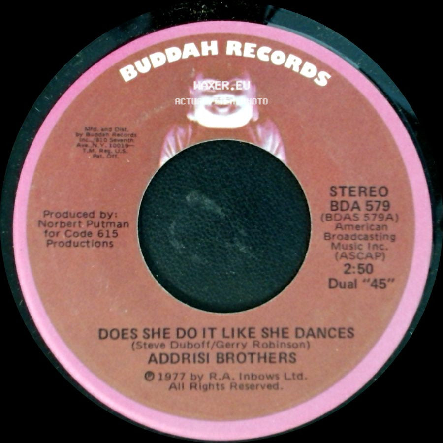 Addrisi Brothers - Does She Do It Like She Dances / Baby, Love Is A Two Way Street side A