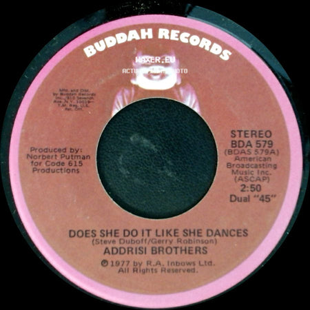 Addrisi Brothers - Does She Do It Like She Dances / Baby, Love Is A Two Way Street side A