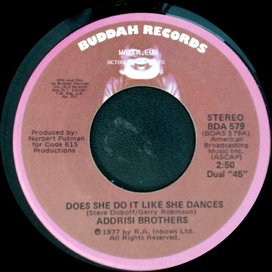 Addrisi Brothers - Does She Do It Like She Dances / Baby, Love Is A Two Way Street side A