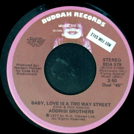 Addrisi Brothers - Does She Do It Like She Dances / Baby, Love Is A Two Way Street side B