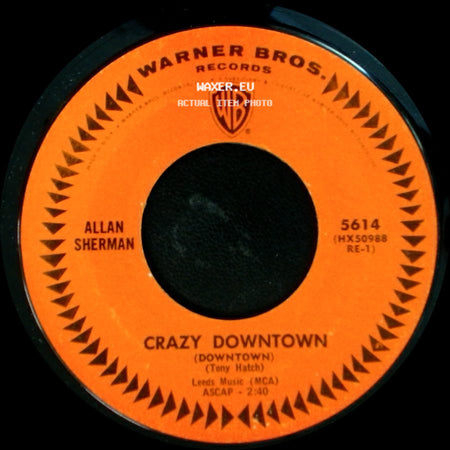Allan Sherman - Crazy Downtown / The Drop-Outs March side A