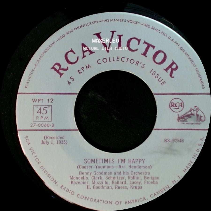 Benny Goodman And His Orchestra - Sometimes I'm Happy / I've Found A New Baby side A