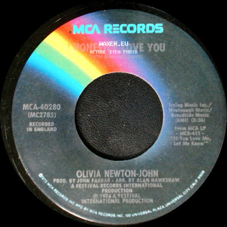 Olivia Newton-John - I Honestly Love You / I Honestly Love You / Please Don't Keep Me Waiting side A