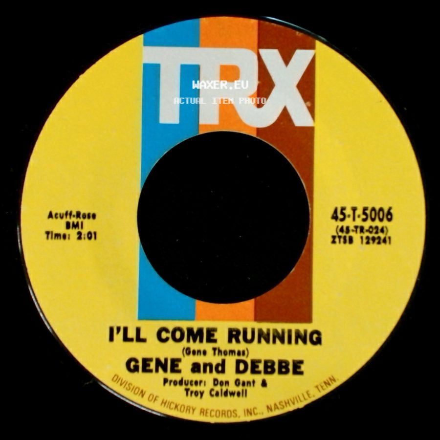 Gene And Debbe - I'll Come Running / Playboy side A