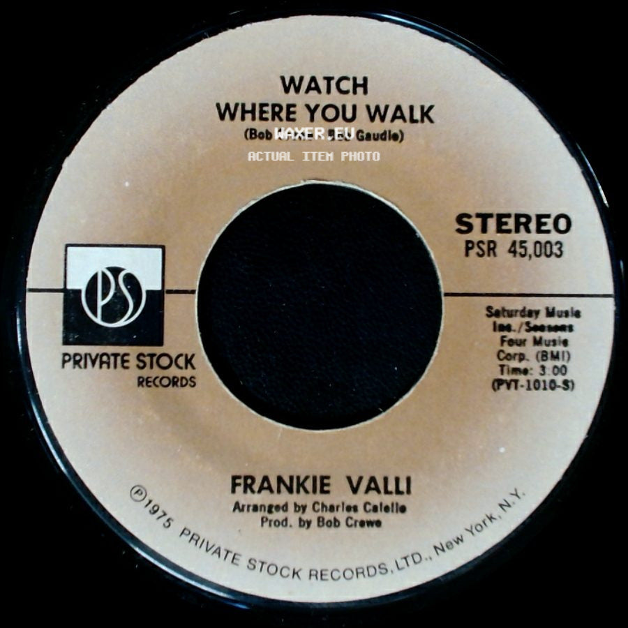 Frankie Valli - Watch Where You Walk / My Eyes Adored You side A