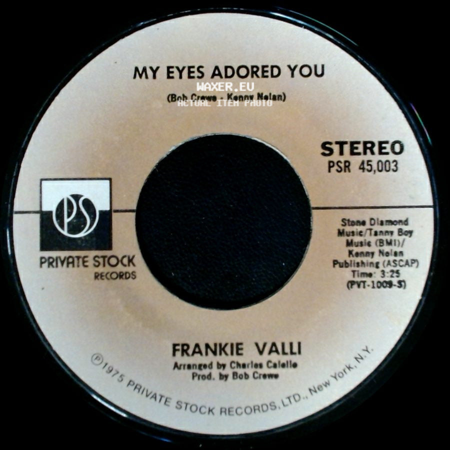 Frankie Valli - Watch Where You Walk / My Eyes Adored You side B