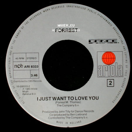 Forrest - I Just Want To Love You / Feel The Need side A
