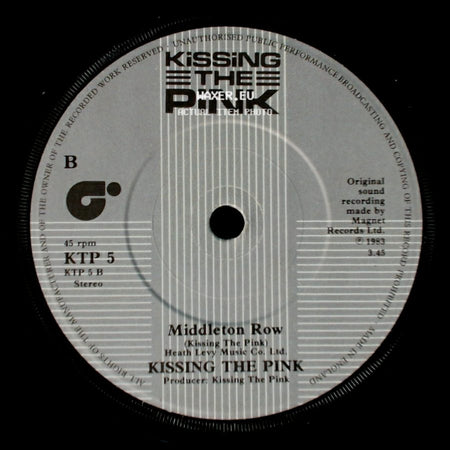 Kissing The Pink - Middleton Row / Maybe This Day side A