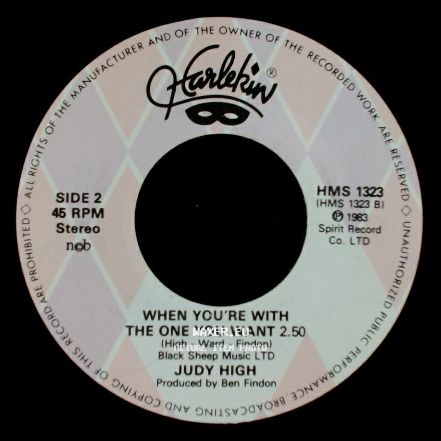 Judy High - Push 2.50 (Just A Little Bit Harder) / When You're With The One You Want side B